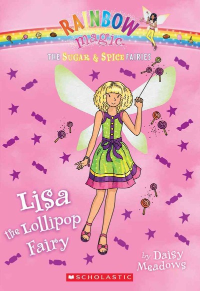 Lisa the lollipop fairy/ by Daisy Meadows.