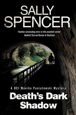 Death's dark shadow : a DCI Paniatowski mystery / Sally Spencer.