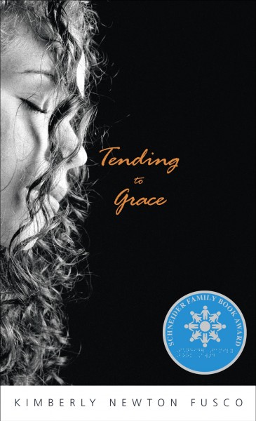 Tending to Grace [electronic resource] / Kimberly Newton Fusco.