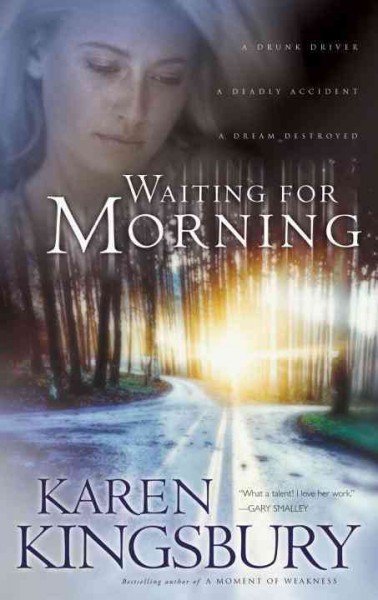 Waiting for morning [electronic resource] / Karen Kingsbury.