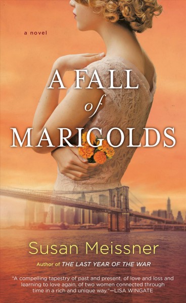 A fall of marigolds : Susan Meissner.