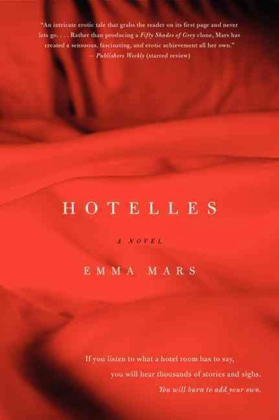 Hotelles / Mars, Emma ; translated by Alexis Pernsteiner.