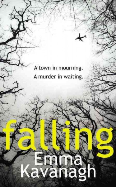 Falling / by Emma Kavanagh.