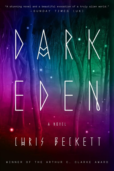 Dark Eden : a novel / Chris Beckett.