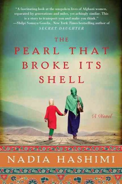 The pearl that broke its shell / Nadia Hashimi