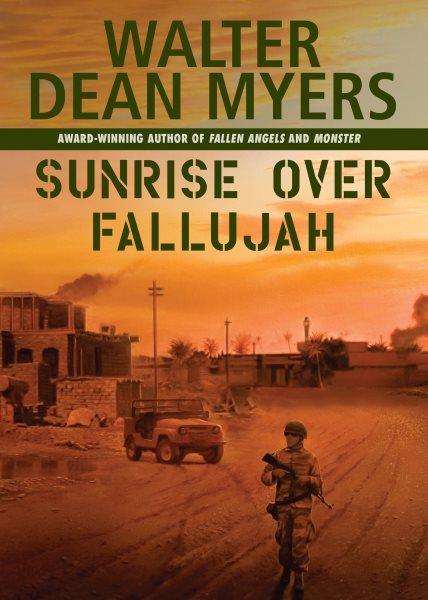 Sunrise over Fallujah [electronic resource] / Walter Dean Myers.