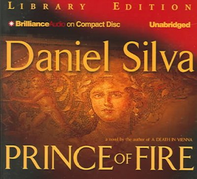 Prince of fire [sound recording] / Daniel Silva.