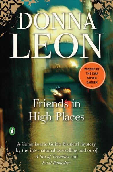 Friends in high places / Donna Leon.