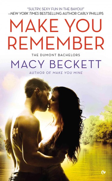 Make you remember / Macy Beckett.