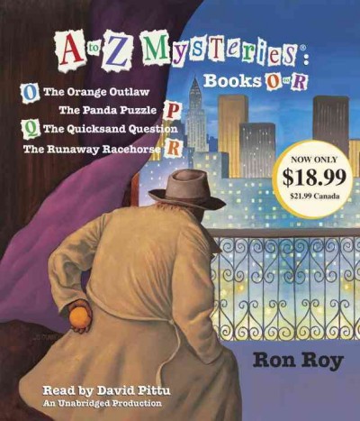 A to Z mysteries. Books O to R [sound recording] / Ron Roy.