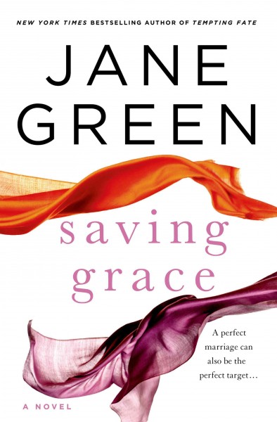 Saving Grace / Jane Green.
