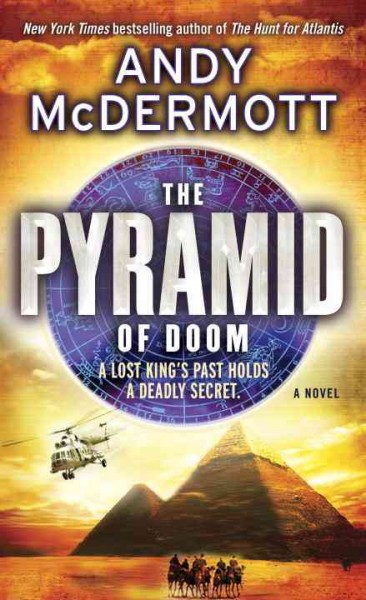 The pyramid of doom [electronic resource] / Andy McDermott.