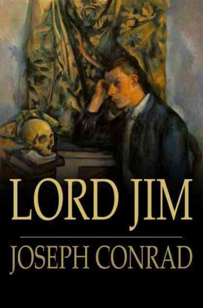 Lord Jim [electronic resource] / Joseph Conrad.