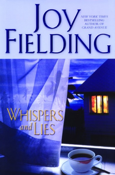Whispers and lies Adult English Fiction / Joy Fielding.