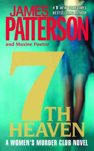 7th Heaven [Book] / James Patterson and Maxine Paetro.