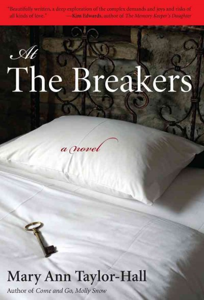At the Breakers [electronic resource] : a novel / Mary Ann Taylor-Hall.