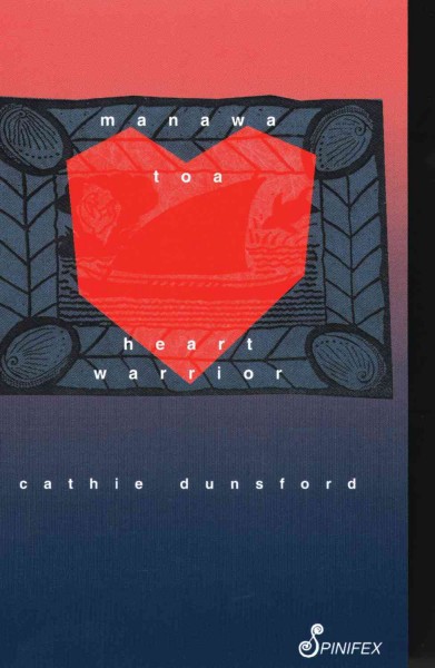 Manawa toa [electronic resource] : heart warrior / Cathie Dunsford.