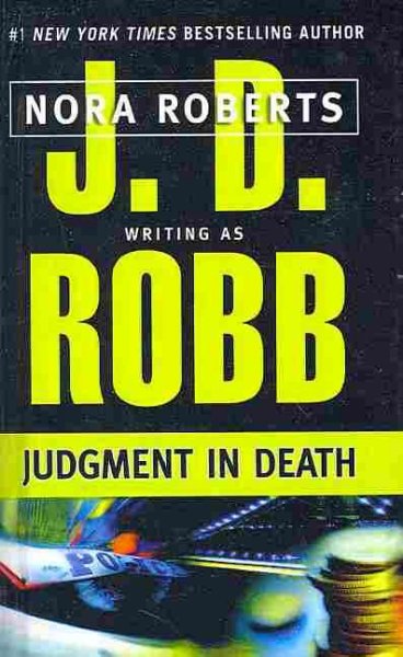 Judgment in death / J.D. Robb.