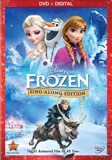 Frozen : [video recording (DVD)]  sing-along edition / Walt Disney Animation Studios ; directed by Chris Buck, Jennifer Lee ; produced by Peter Del Vecho ; screenplay by Jennifer Lee.