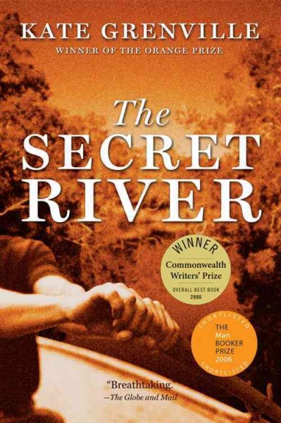 The secret river / Kate Grenville.