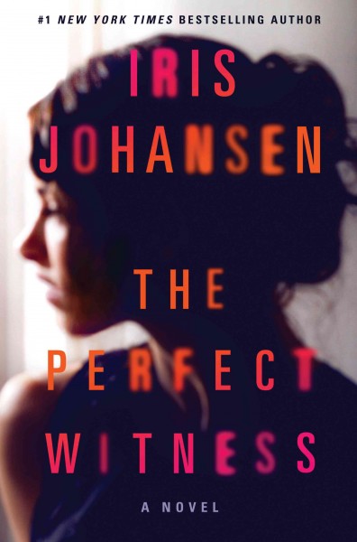 The perfect witness / Iris Johansen.