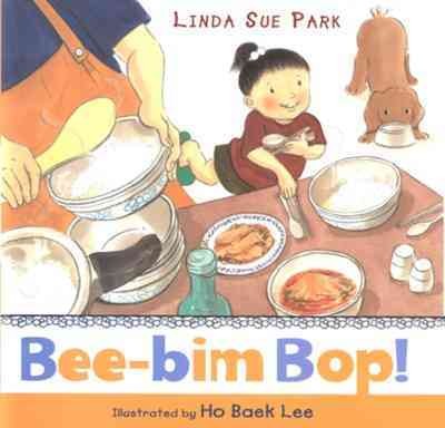 Bee-bim bop! Linda Sue Park