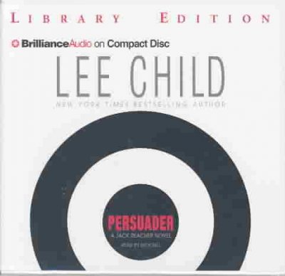 Persuader [sound recording] / by Lee Child.