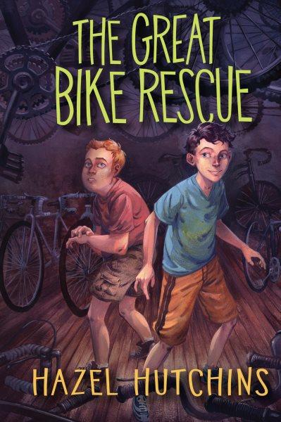 The great bike rescue [electronic resource] / Hazel Hutchins.