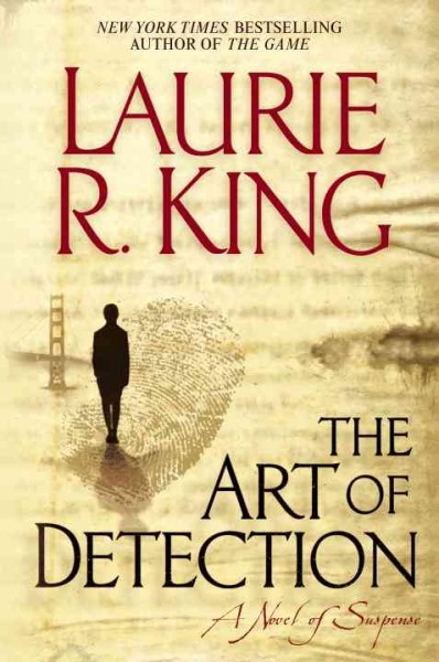 The art of detection [electronic resource] / Laurie R. King.