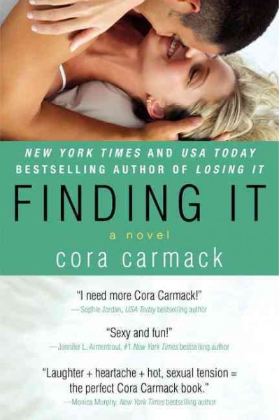 Finding it / Cora Carmack.