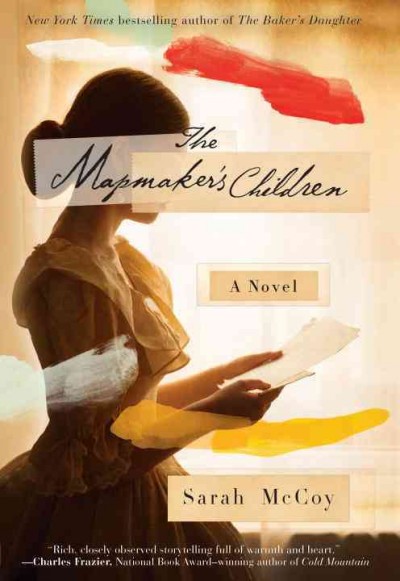 The mapmaker's children : a novel / Sarah McCoy.
