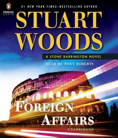 Foreign affairs / Stuart Woods.