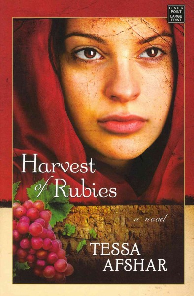 Harvest of rubies / Tessa Afshar.