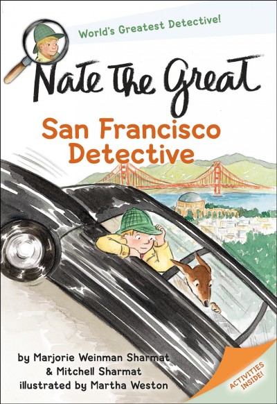 Nate the Great, San Francisco detective / by Marjorie Weinman Sharmat and Mitchell Sharmat ; illustrated by Martha Weston in the style of Marc Simont.