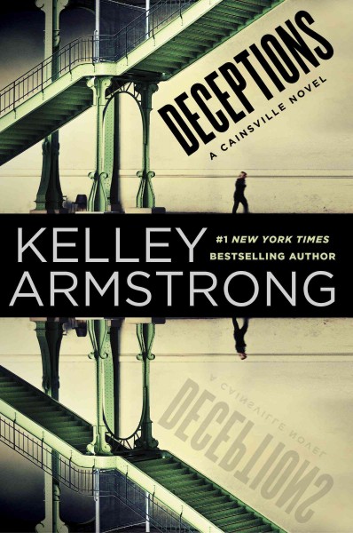 Deceptions / Kelley Armstrong.