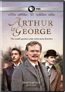 Arthur & George [DVD videorecording] / Buffalo Pictures ; written by Julian Barnes and Ed Whitmore ; directed by Stuart Orme.