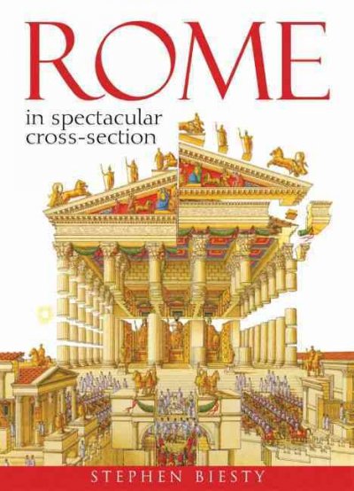 Rome in spectacular cross-section illustrated by Stephen Biesty