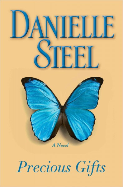Precious gifts [electronic resource] : a novel / Danielle Steel.