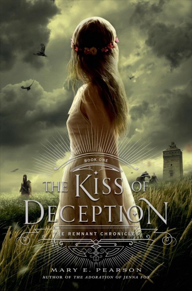 The kiss of deception / Mary E. Pearson.