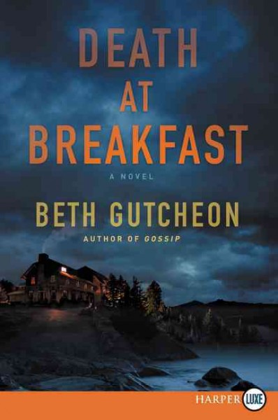 Death at breakfast / Beth Gutcheon.