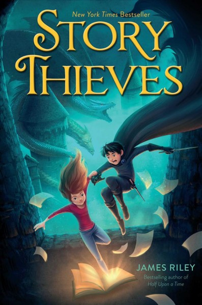 Story thieves / James Riley.