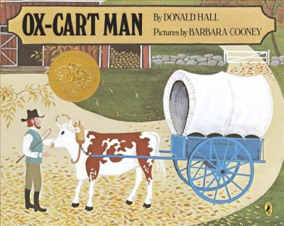 Ox-cart man / by Donald Hall ; illustrated by Barbara Cooney.