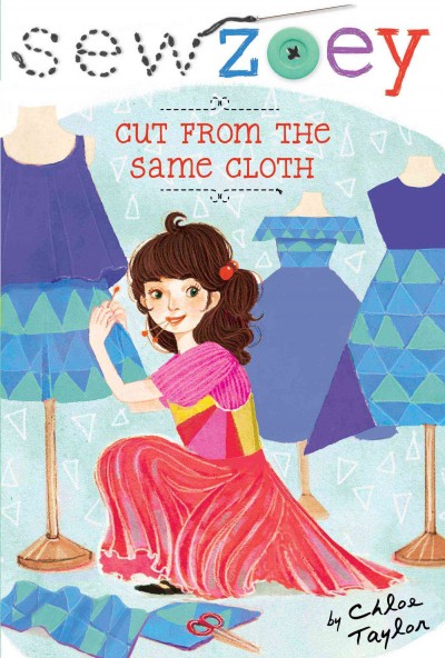 Cut from the same cloth / written by Chloe Taylor ; illustrated by Nancy Zhang.