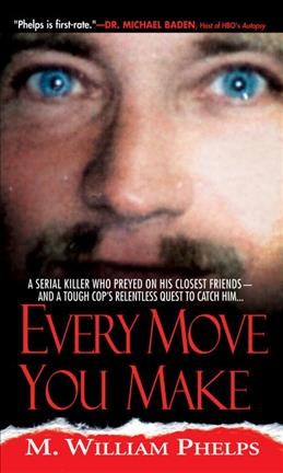 Every move you make / M. Williams Phelps.