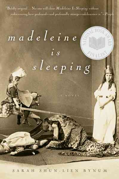 Madeleine is sleeping / Sarah Shun-lien Bynum.