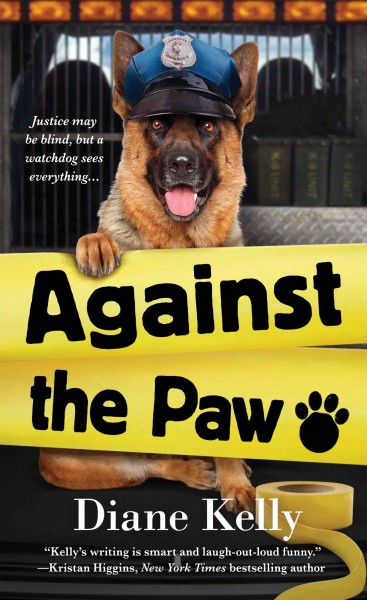 Against the paw / Diane Kelly.