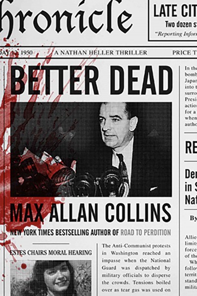 Better dead / Max Allan Collins.