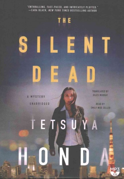 The silent dead / Tetsuya Honda ; translated by Gile Murray.