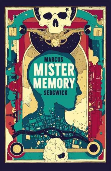 Mister Memory / Marcus Sedgwick.