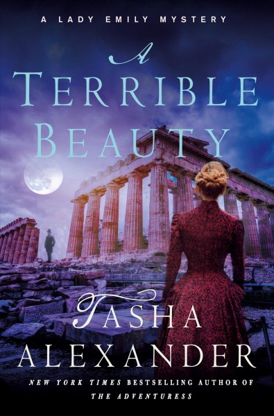 A terrible beauty : a Lady Emily mystery / Tasha Alexander.